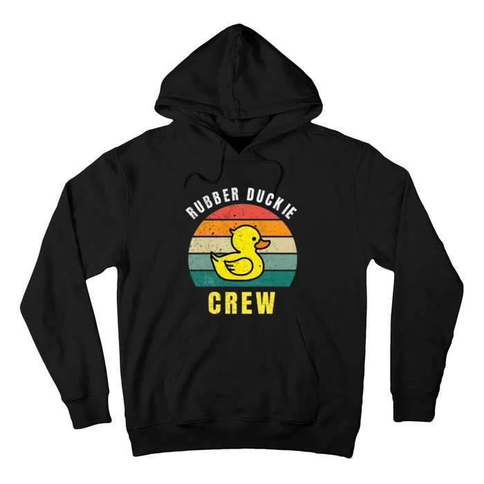 Rubber Duckie Crew Funny Rubber Duck Tall Hoodie