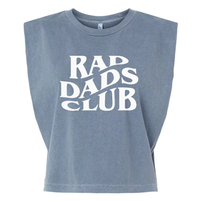 Rad Dads Club Funny FatherS Day Rad Dad Garment-Dyed Women's Muscle Tee