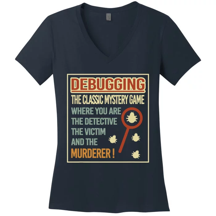 Retro Debugging Computer Science Programmers Coding Women's V-Neck T-Shirt