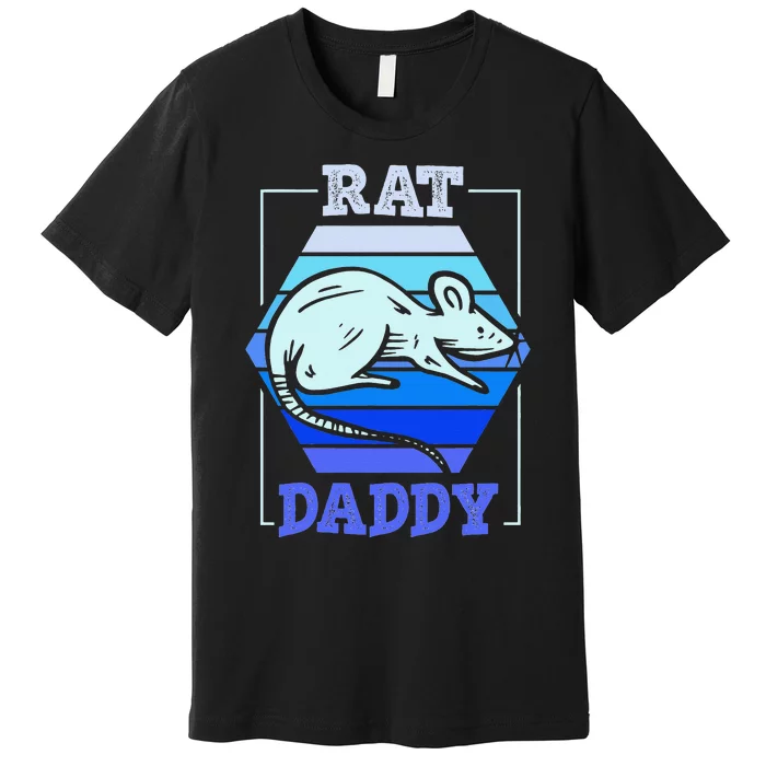 Rat Daddy Cute Rats Animal Lover Dad Father Papa Father's Premium T-Shirt