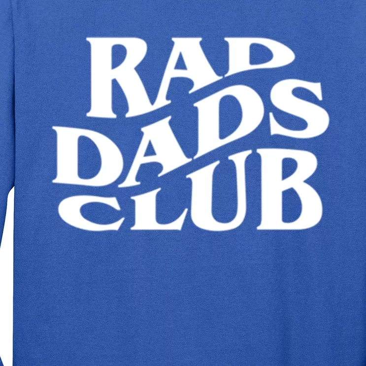 Rad Dads Club (Front+Back) Funny FatherS Day Rad Dad Cute Gift Long Sleeve Shirt