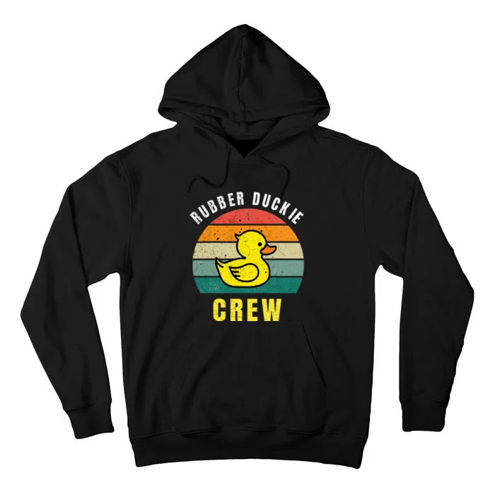 Rubber Duckie Crew Funny Rubber Duck Tall Hoodie