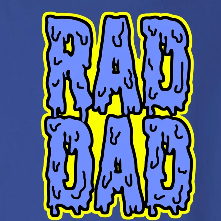 Rad Dad Drip Goo Font Gift Toddler Long Sleeve Shirt