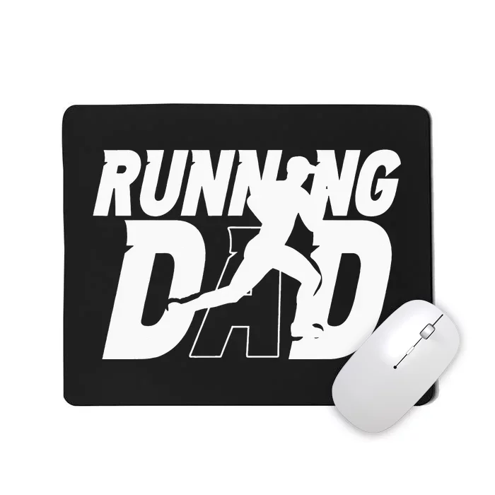 Running Dad Daddy Father Jogging Papa Father's Day Mousepad