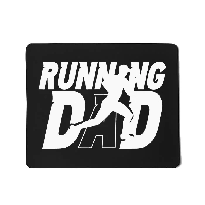 Running Dad Daddy Father Jogging Papa Father's Day Mousepad