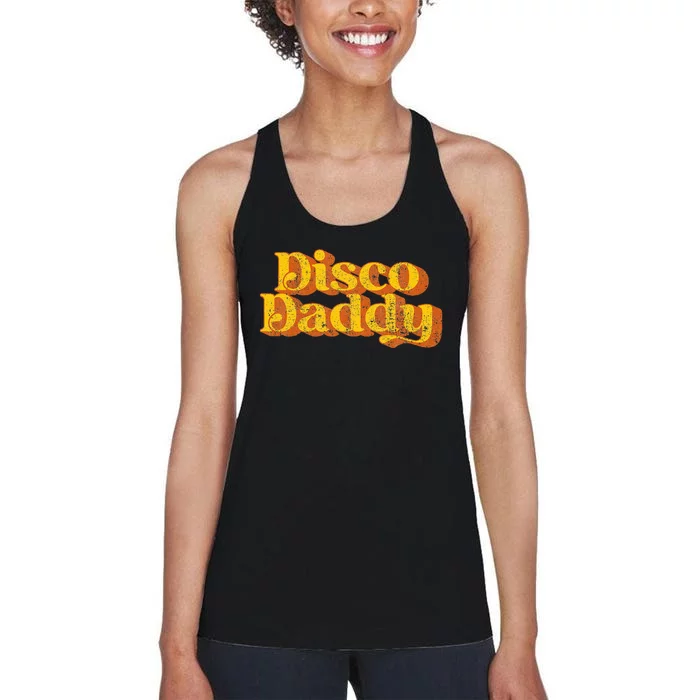 Retro Disco Daddy Funny Vintage 70S Party Matching Costume Women's Racerback Tank