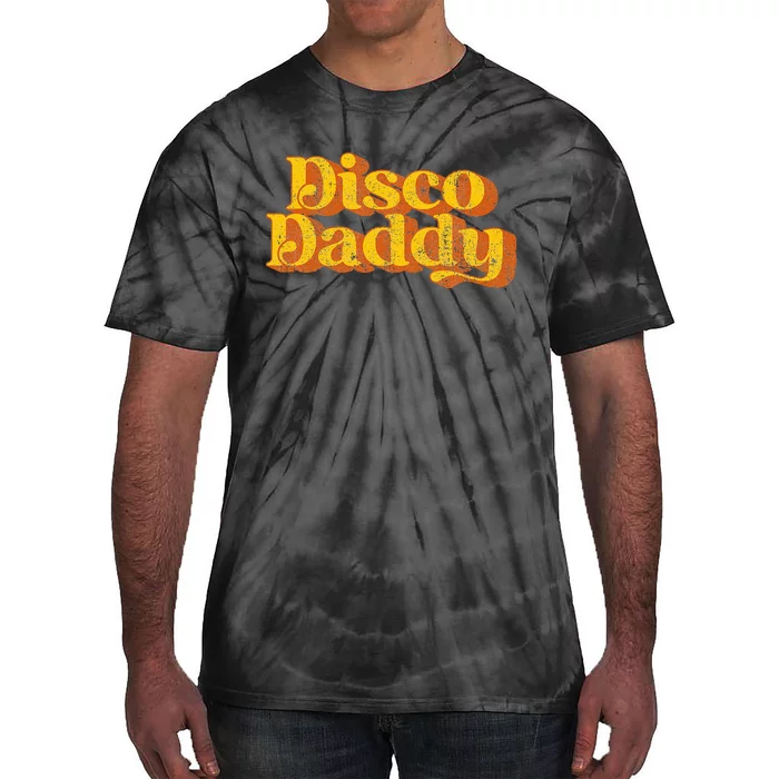 Retro Disco Daddy Funny Vintage 70S Party Matching Costume Tie-Dye T-Shirt