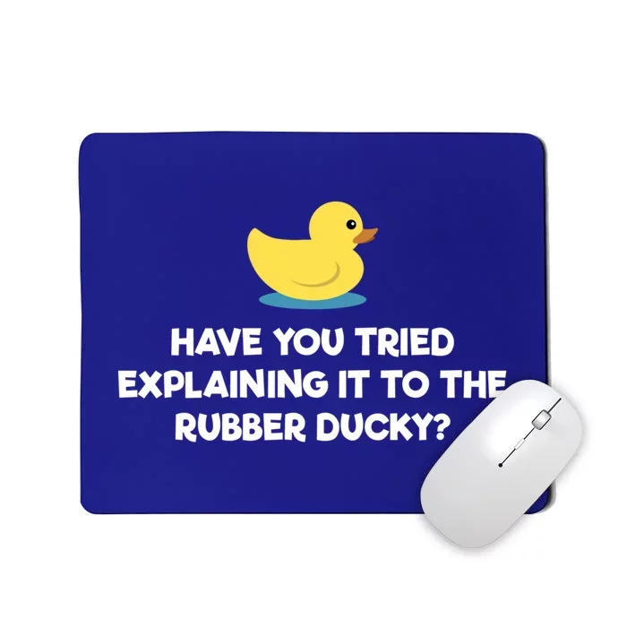 Rubber Duck Debugging Funny Explaining Programmer Coder Gift Mousepad