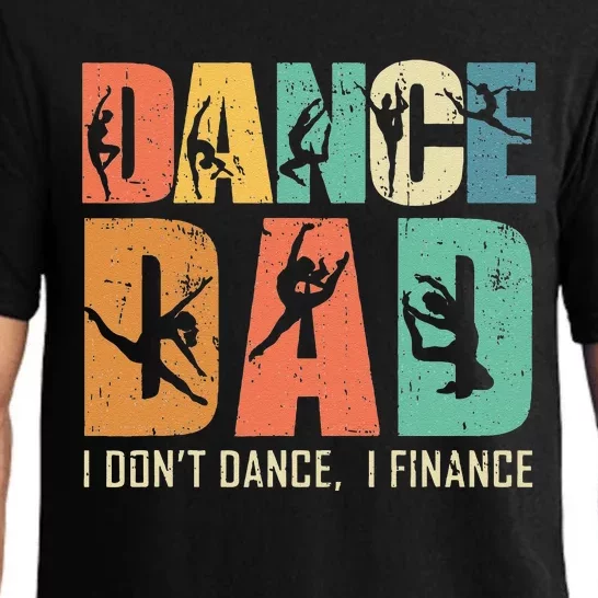 Retro Dancing Daddy Dance Dad I Don't Dance I Finance Pajama Set