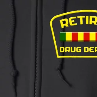 Retired Drug Dealer Funny Full Zip Hoodie