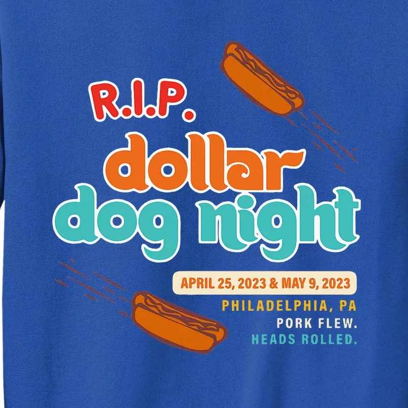 R.I.P Dollar Dog Night Sweatshirt