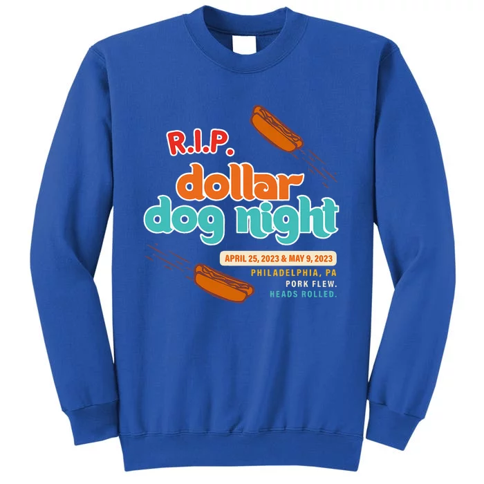 R.I.P Dollar Dog Night Sweatshirt