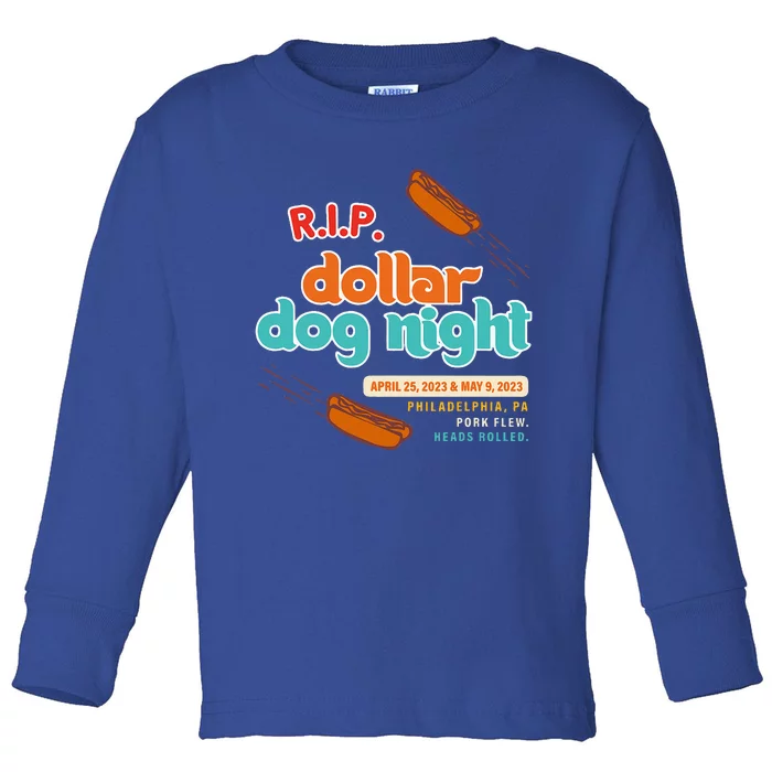 R.I.P Dollar Dog Night Toddler Long Sleeve Shirt