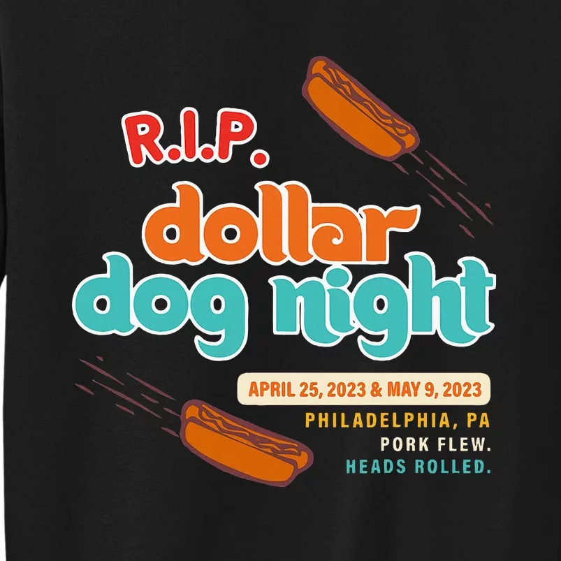 Rip Dollar Dog Night Tall Sweatshirt