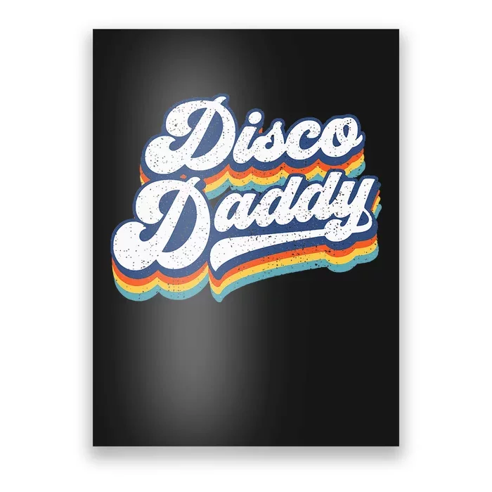 Retro Disco Daddy 60s 70s Party Costume Dad Poster