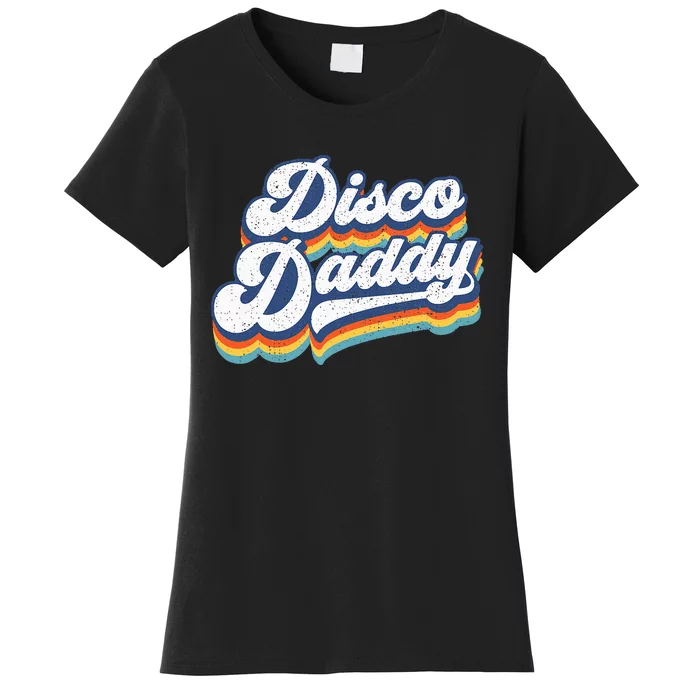 Retro Disco Daddy 60s 70s Party Costume Dad Women's T-Shirt