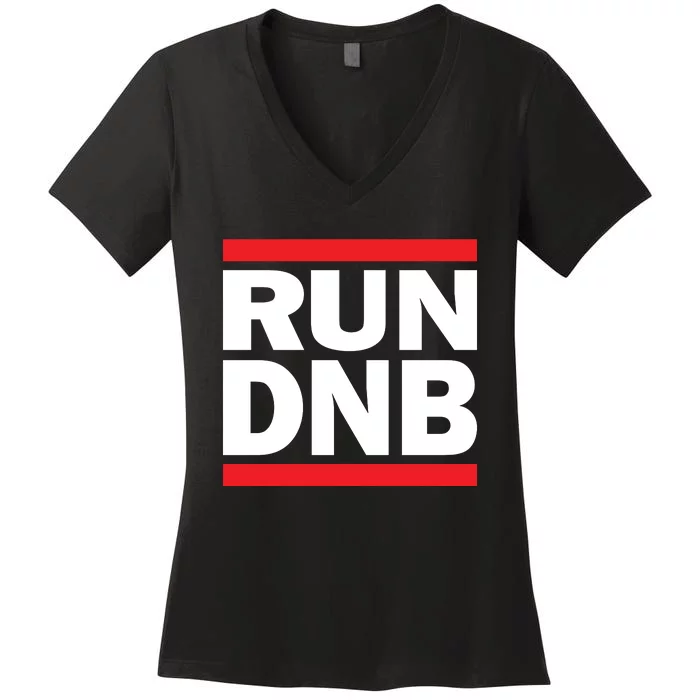 RUN DnB Drum And Bass Women's V-Neck T-Shirt