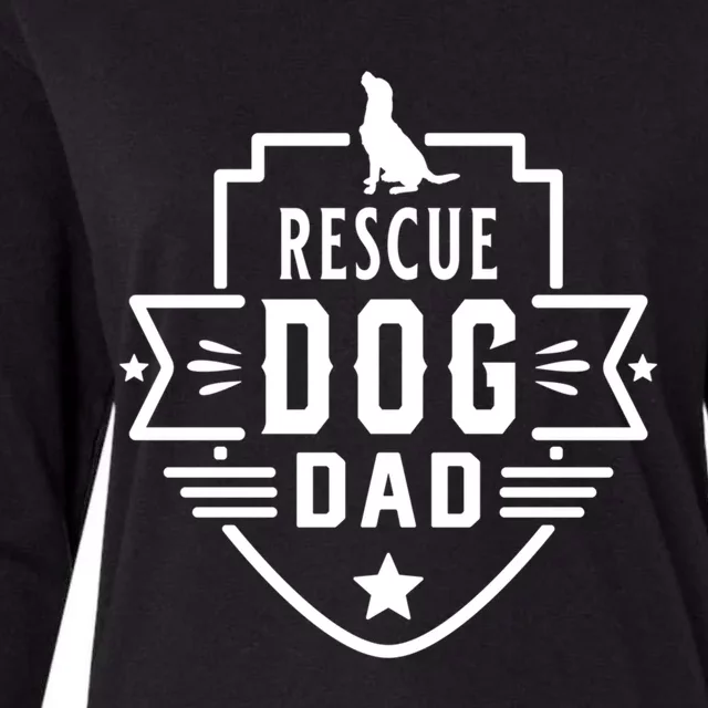 Rescue Dog Dad Cool Fathers Day Gift Womens Cotton Relaxed Long Sleeve T-Shirt