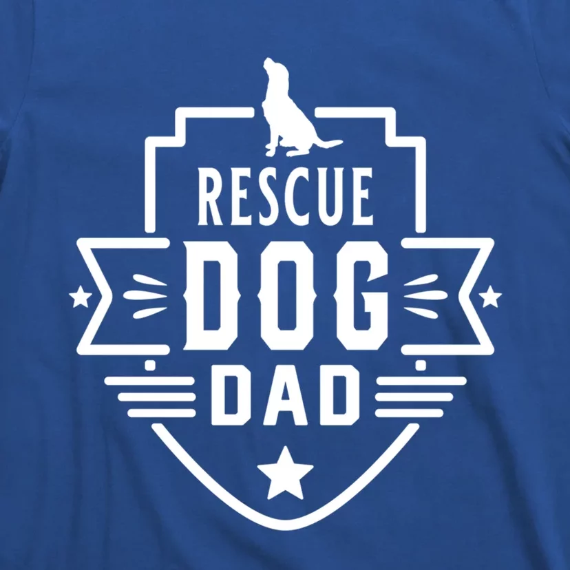 Rescue Dog Dad Cool Fathers Day Gift T-Shirt