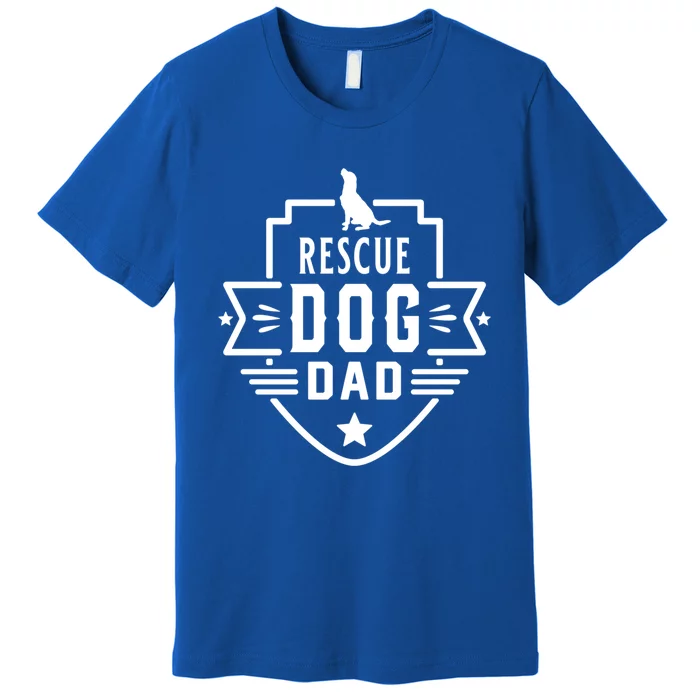 Rescue Dog Dad Cool Fathers Day Gift Premium T-Shirt