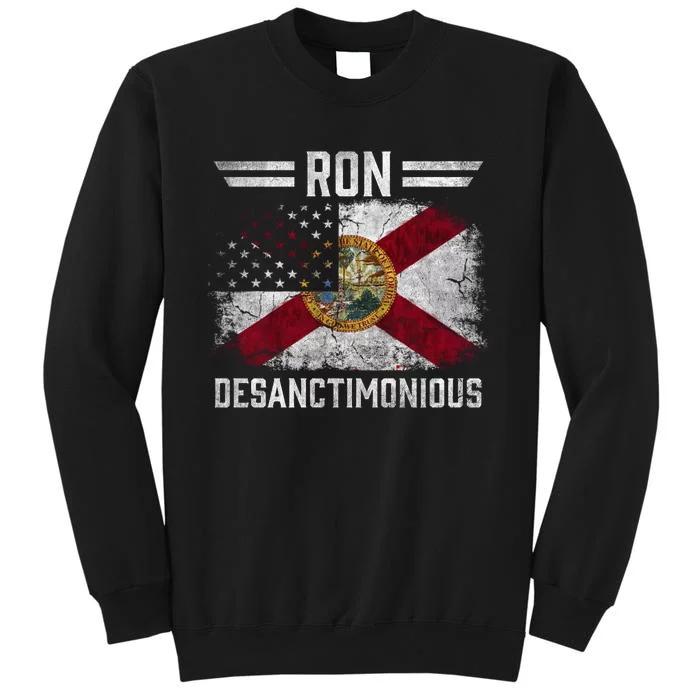 Ron DeSanctimonious DeSantis Florida Governor Flag Tall Sweatshirt