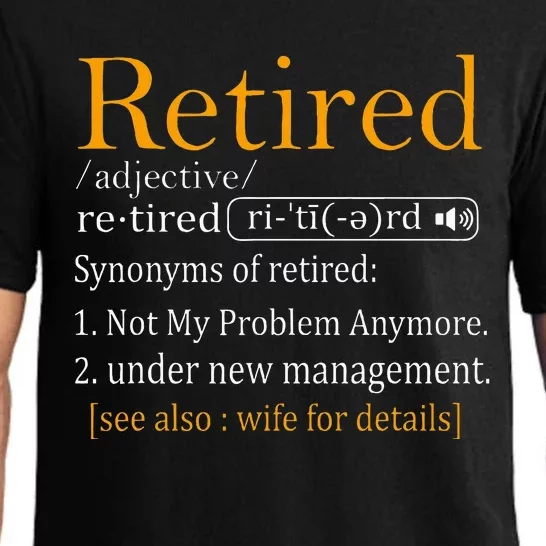 Retired Definition Dad Funny Retirement Party Pajama Set