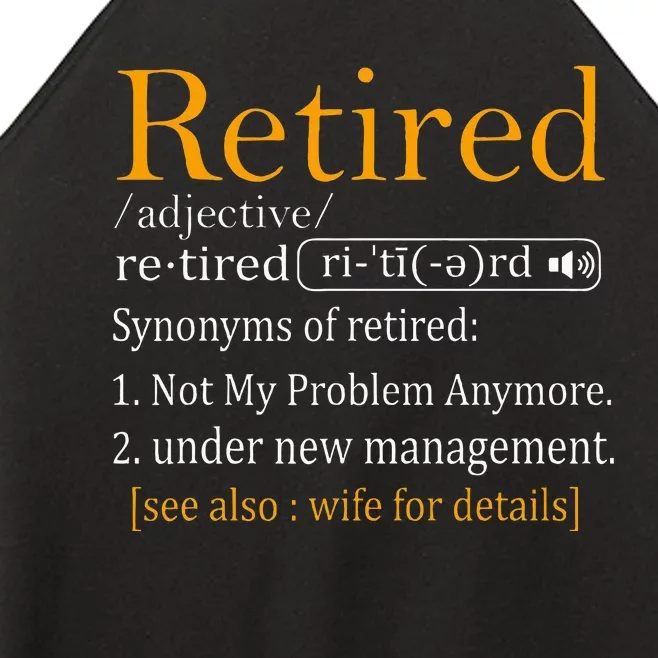 Retired Definition Dad Funny Retirement Party Women’s Perfect Tri Rocker Tank