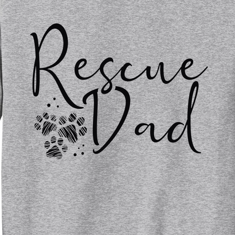 Rescue Dad Dog Cat Animal Rescuing Father's Day Sweatshirt