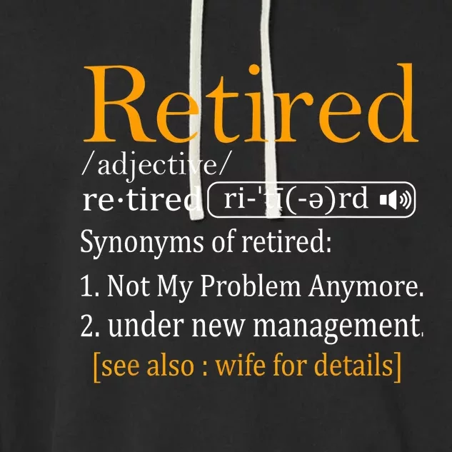 Retired Definition Dad Funny Retirement Party Garment-Dyed Fleece Hoodie