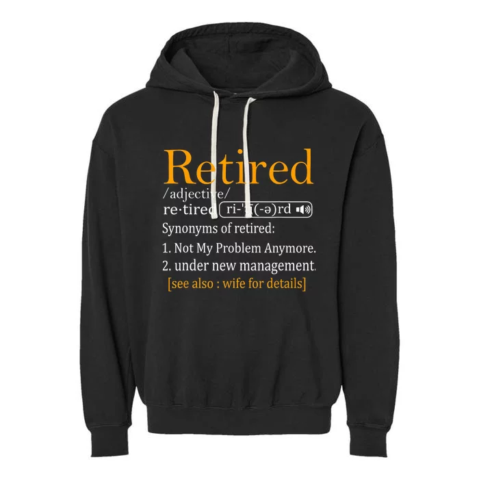 Retired Definition Dad Funny Retirement Party Garment-Dyed Fleece Hoodie