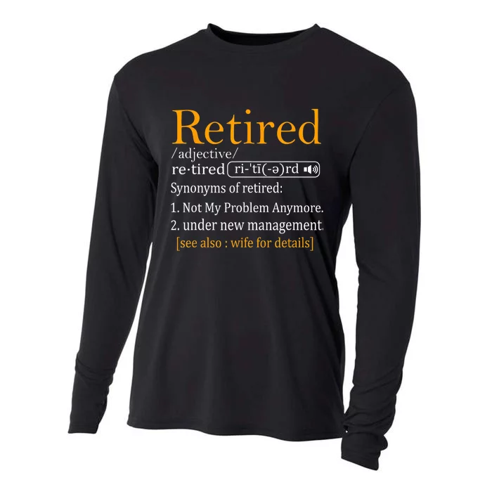 Retired Definition Dad Funny Retirement Party Cooling Performance Long Sleeve Crew