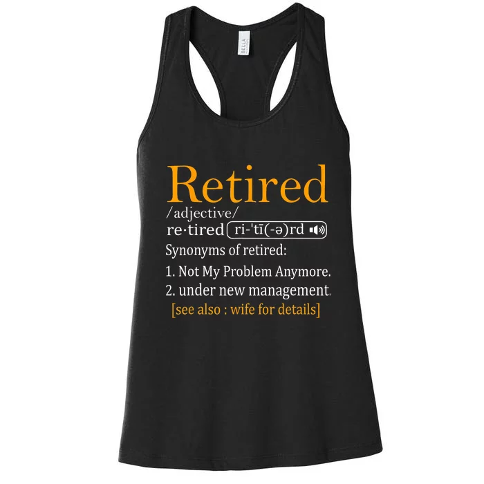 Retired Definition Dad Funny Retirement Party Women's Racerback Tank