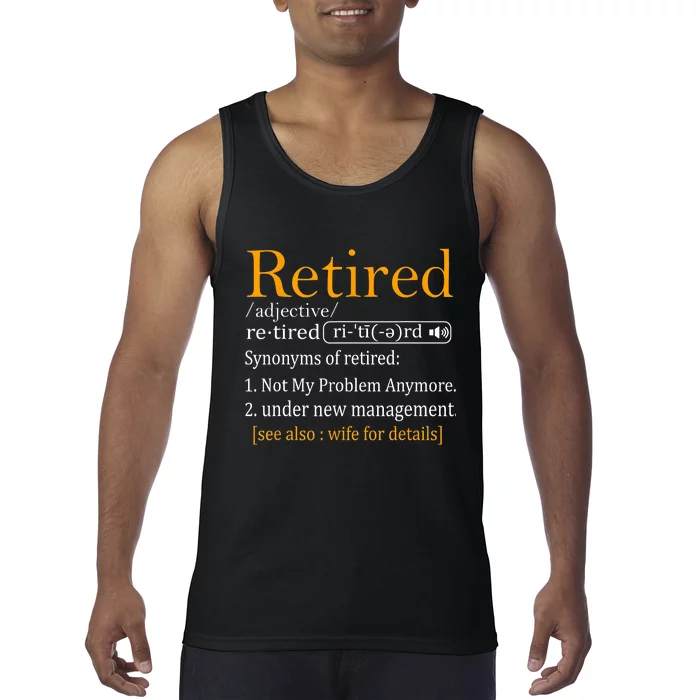 Retired Definition Dad Funny Retirement Party Tank Top