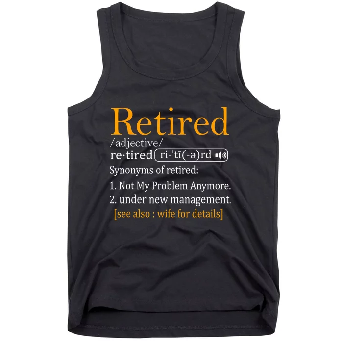 Retired Definition Dad Funny Retirement Party Tank Top