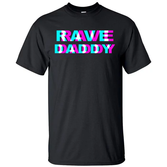 Rave Daddy EDM Music Festival Father Optical Illusion Trippy Tall T-Shirt