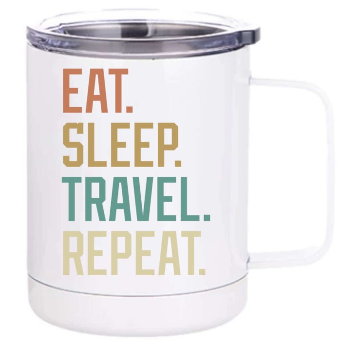 Retro Design Eat Sleep Travel Repeat Vintage Gift Front & Back 12oz Stainless Steel Tumbler Cup