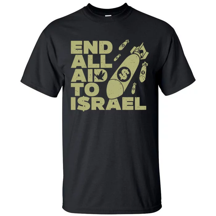 Ryan Dawson End All Aid To Israel Tall T-Shirt