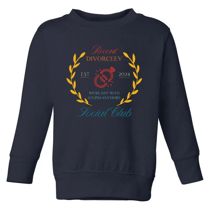 Recent Divorceev Est 2024 Toddler Sweatshirt