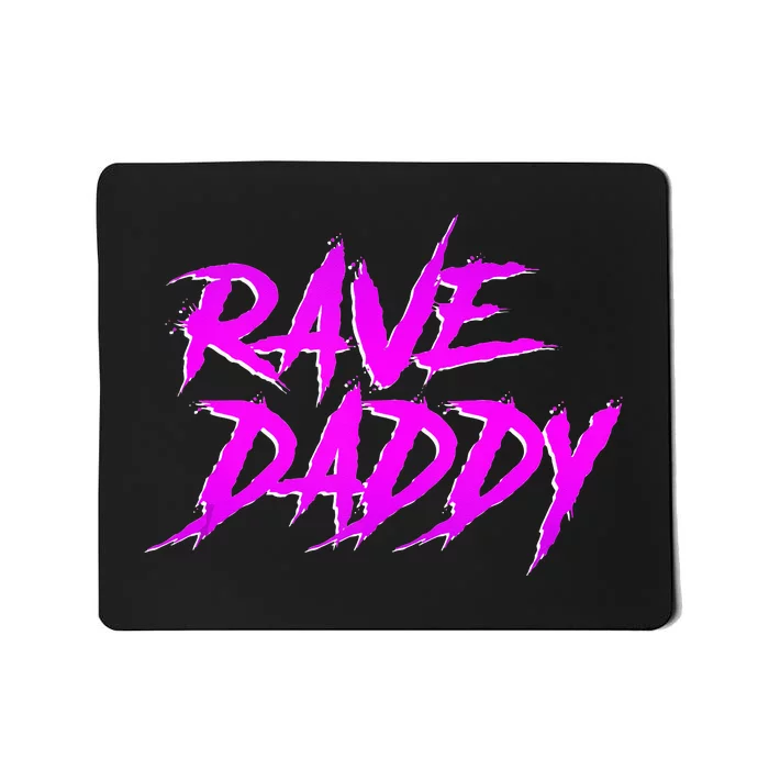 Rave Daddy EDM Rave Festival Outfit Mousepad