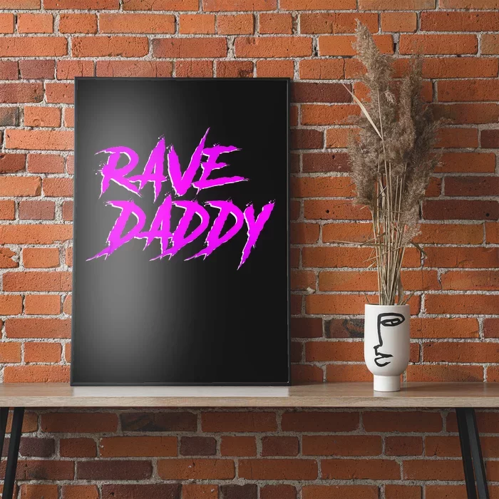 Rave Daddy EDM Rave Festival Outfit Poster