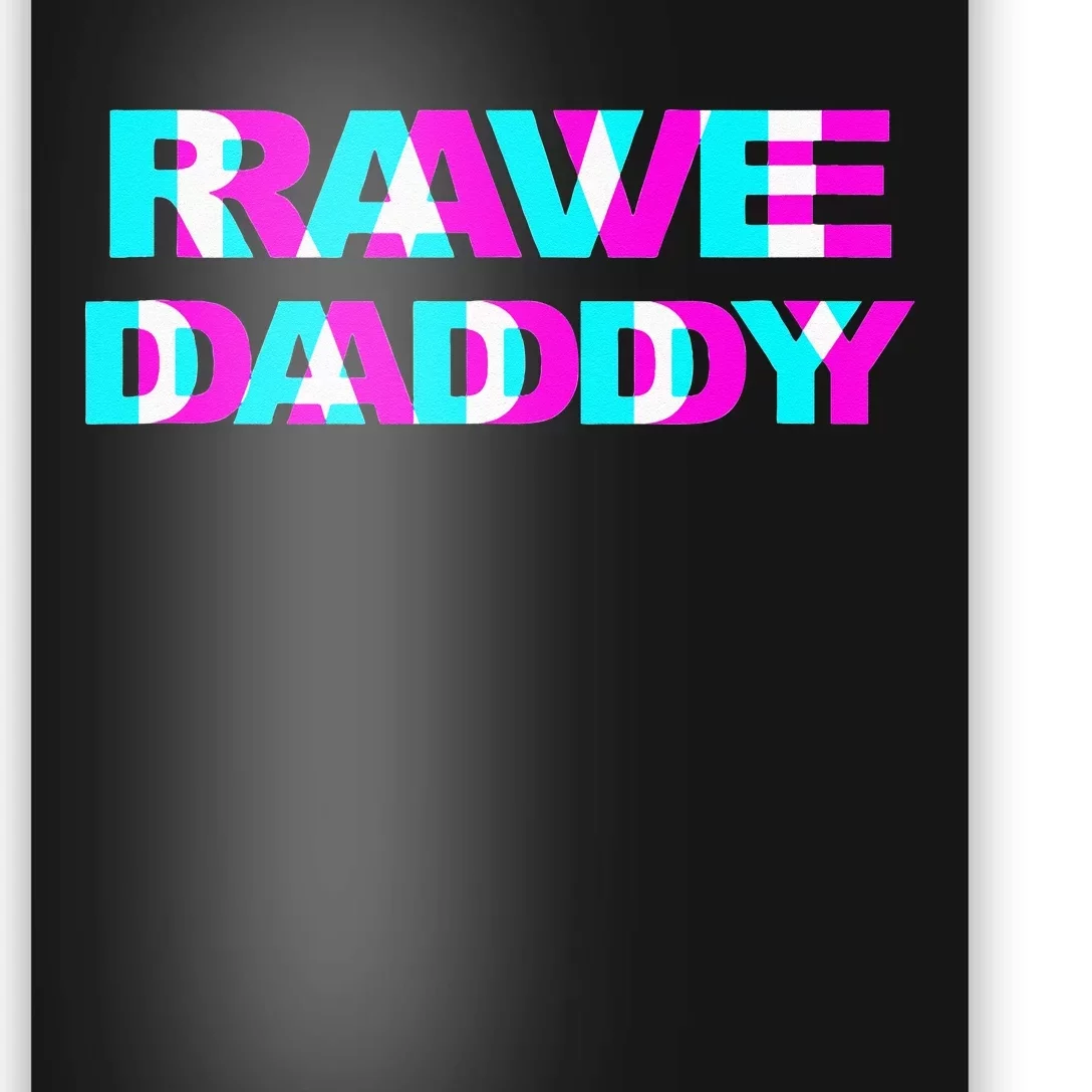 Rave Daddy EDM Music Festival Father Optical Illusion Trippy Poster