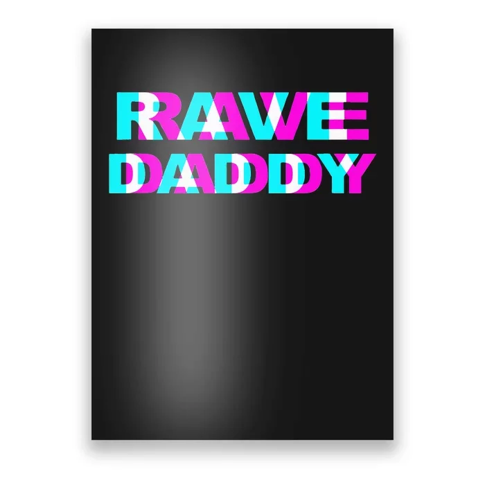 Rave Daddy EDM Music Festival Father Optical Illusion Trippy Poster