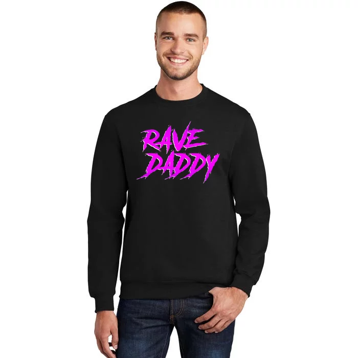 Rave Daddy Edm Rave Festival Sweatshirt