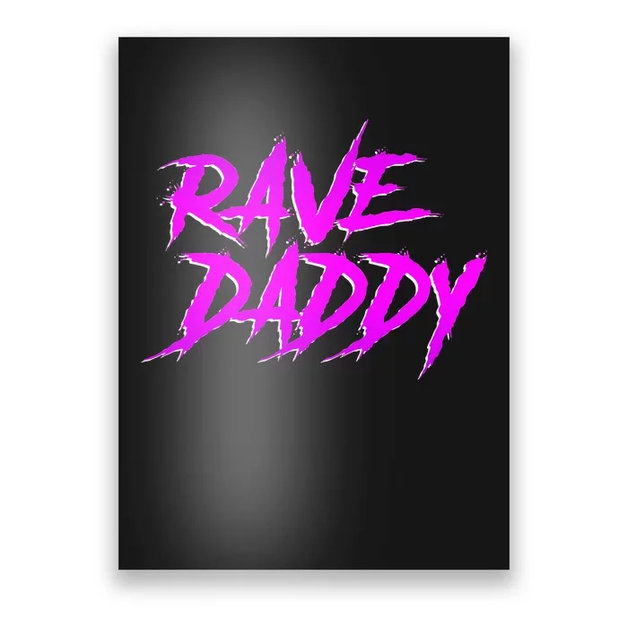 Rave Daddy Edm Rave Festival Poster