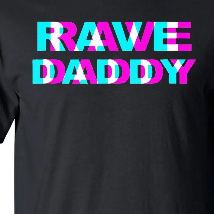 Rave Daddy EDM Music Festival Father Optical Illusion Trippy Tall T-Shirt