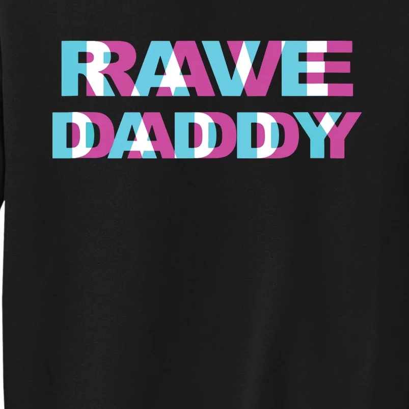 Rave Daddy Edm Music Festival Father Optical Illusion Trippy Tank Top Sweatshirt