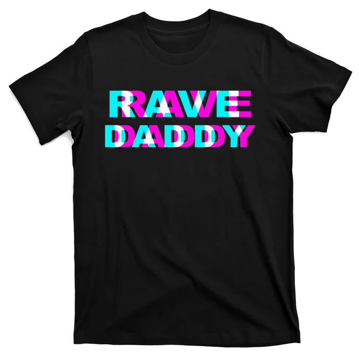 Rave Daddy Edm Music Festival Father Optical Illusion Trippy T-Shirt