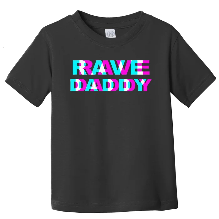 Rave Daddy EDM Music Festival Father Optical Illusion Trippy Toddler T-Shirt