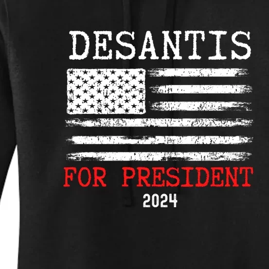 Ron Desantis For President 2024 Women's Pullover Hoodie