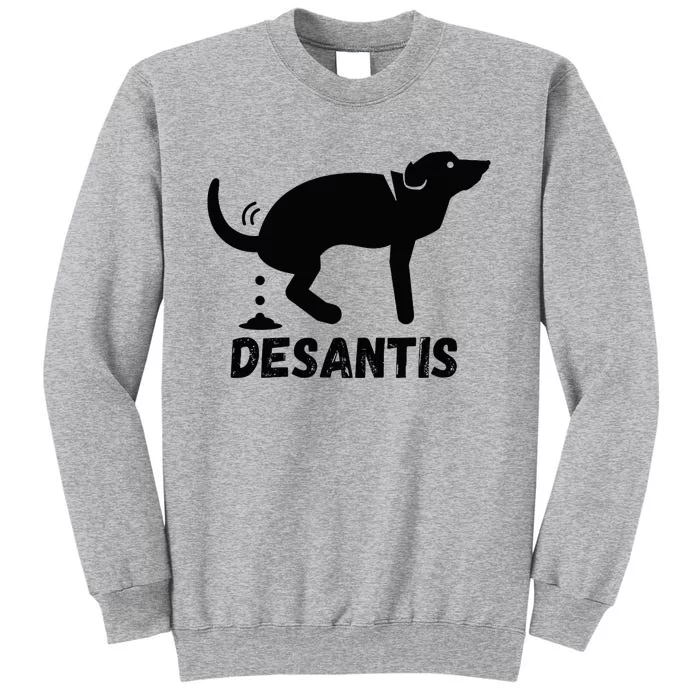 Ron Desantis Funny Political Memes Tall Sweatshirt